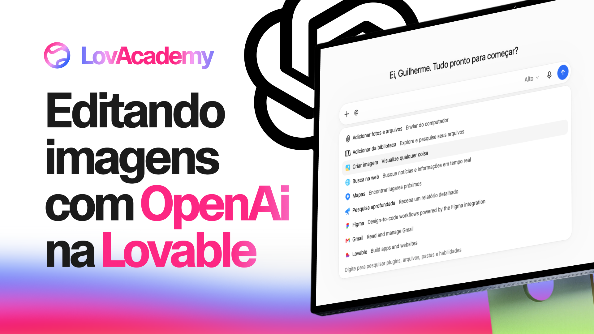 Como editar imagens com OpenAI na Lovable: GPT Image passo a passo